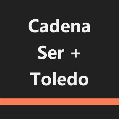 Cadena Ser + Toledo