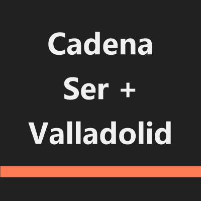 Cadena Ser + Valladolid