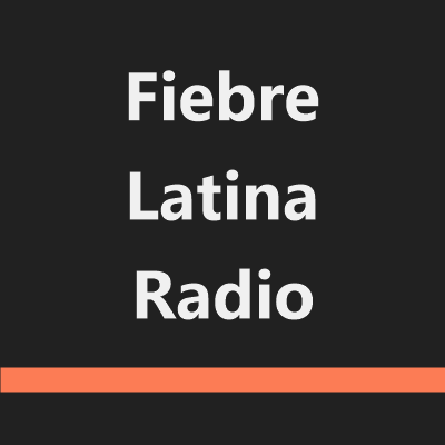 Fiebre Latina Radio