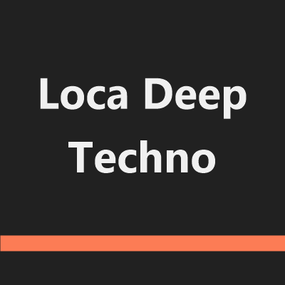 Loca Deep Techno