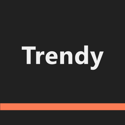 Trendy